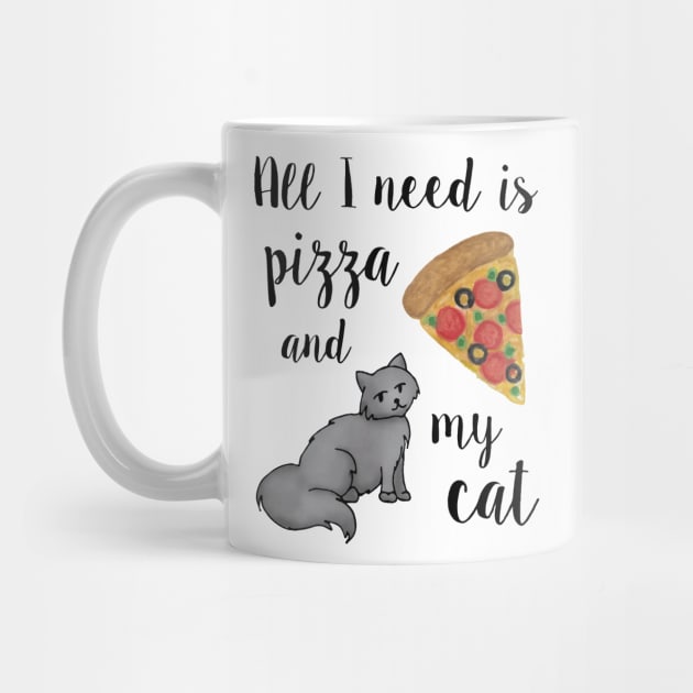 All I Need is Pizza and my Cat by julieerindesigns